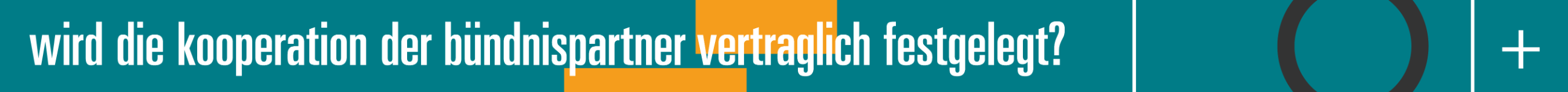 Wird die Kooperation der Bündnispartner vertraglich festgelegt?