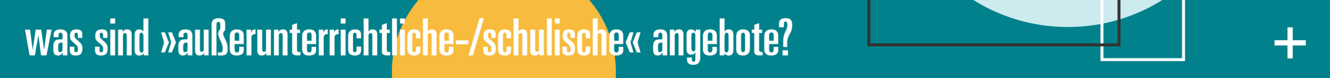 Was ist unter „außerschulischen“ Angeboten zu verstehen?
