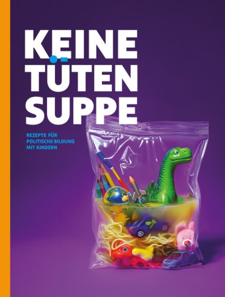 Link zur Publikation "Keine Tütensuppe" (Cover des Buchs)